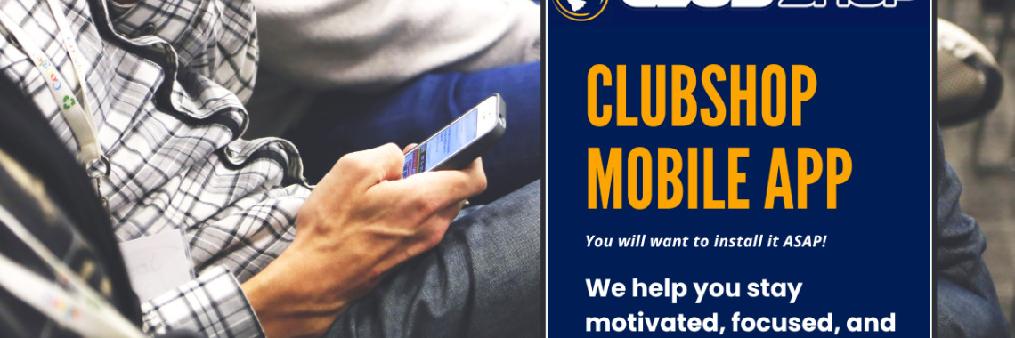 Schöpfen Sie Ihr Potenzial mit der Clubshop Mobile App aus